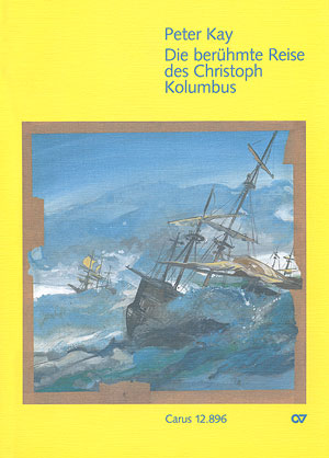 Die berühmte Reise des Christoph Kolumbus Musical für junge Leute Dirigierpartitur, Erstausgabe