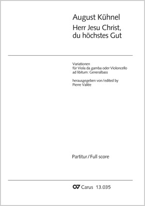 August Kühnel: Herr Jesu Christ, du höchstes Gut - Noten | Carus-Verlag