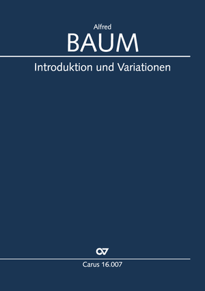 Alfred Baum: Introduktion und Variationen - Noten | Carus-Verlag