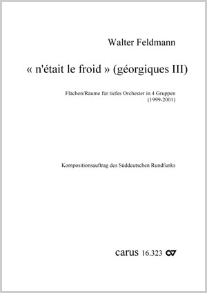 Walter Feldmann: «n’était le froid» - Noten | Carus-Verlag