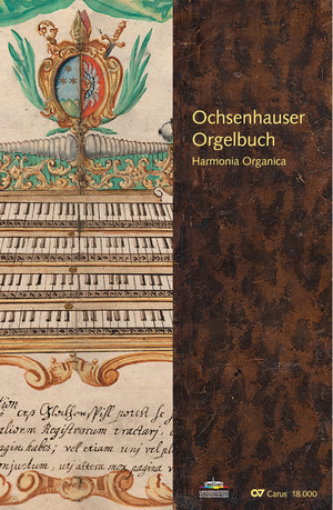 Ochsenhauser Orgelbuch (Notenteil) - Noten | Carus-Verlag