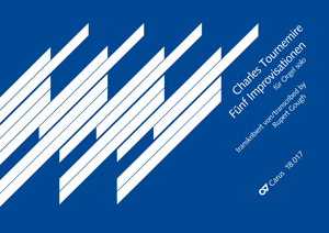 Charles Tournemire: Fünf Improvisationen für Orgel solo - Noten | Carus-Verlag