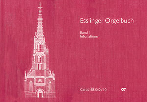 Esslinger Orgelbuch, Bd. I: Intonationen Sammlung