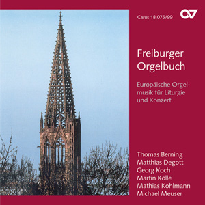 Freiburger Orgelbuch: Europäische Orgelmusik