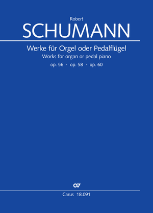 Works for organ or pedal piano op. 56, op. 58, op. 60 Score