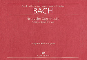 Neunzehn Orgelchoräle von Johann Sebastian Bach und dem Thüringer Umkreis - Noten | Carus-Verlag