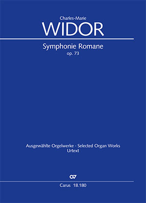 Charles-Marie Widor: Symphonie Romane pour Orgue