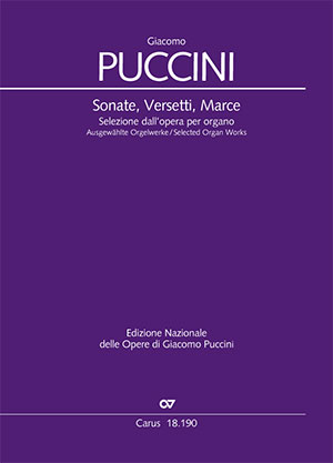 Giacomo Puccini: Sonate, Versetti, Marce. Ausgewählte Orgelwerke