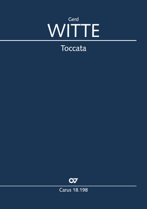 Gerd Witte: Toccata - Noten | Carus-Verlag