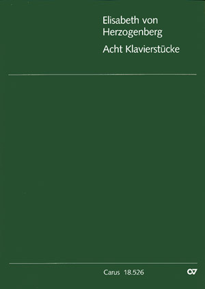 Elisabeth von Herzogenberg: Acht Klavierstücke - Sheet music | Carus-Verlag