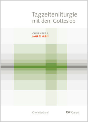 Thumbnail: Tagzeitenliturgie mit dem Gotteslob. Chorheft 2: Jahreskreis