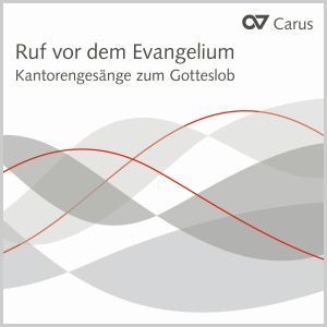 Freiburger Kantorenbuch zum Gotteslob, Bd. 2: Ruf vor dem Evangelium / CD - CDs, Choir Coaches, Medien | Carus-Verlag