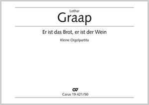Lothar Graap: Er ist das Brot - Noten | Carus-Verlag