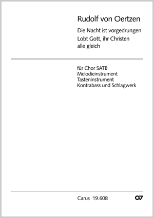 Rudolf von Oertzen: Die Nacht ist vorgedrungen; Lobt Gott ihr Christen - Noten | Carus-Verlag