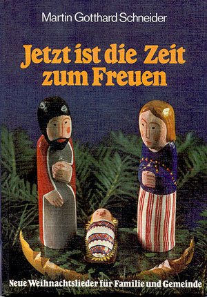Martin Gotthard Schneider: Jetzt ist die Zeit zum Freuen - Noten | Carus-Verlag