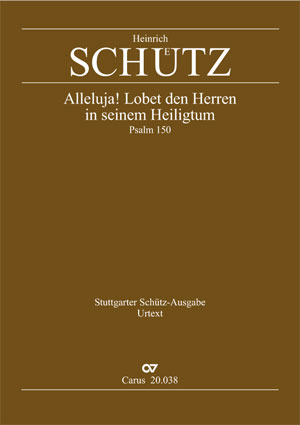 Heinrich Schütz: Alleluja! Lobet den Herren in seinem Heiligtum - Sheet music | Carus-Verlag