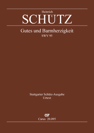 Gutes und Barmherzigkeit Ultima Verba Psalmi 23 Dirigierpartitur, mit ausgesetztem Generalbass, Einzelausgabe aus Gesamtausg., Vorwort auf Dt. und Engl.