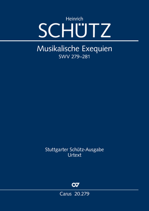 Heinrich Schütz: Musikalische Exequien SWV 279–281 - Buy choral
