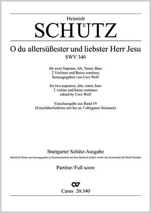 Heinrich Schütz: O du allersüßester und liebster Herr Jesu - Noten | Carus-Verlag