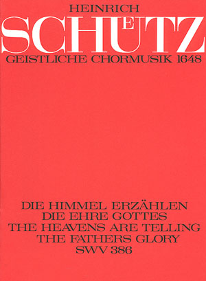 Die Himmel erzählen die Ehre Gottes aus: Geistliche Chormusik Dirigierpartitur
