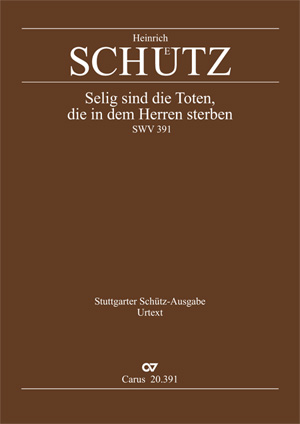 Heinrich Schütz: Blest are the departed - Partition | Carus-Verlag