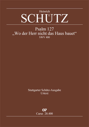 Heinrich Schütz: If the Lord build not the dwelling - Sheet music | Carus-Verlag