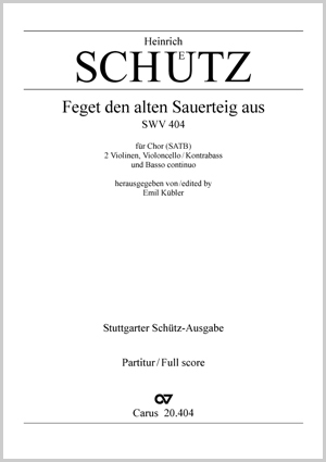 Heinrich Schütz: Feget den alten Sauerteig aus - Sheet music | Carus-Verlag
