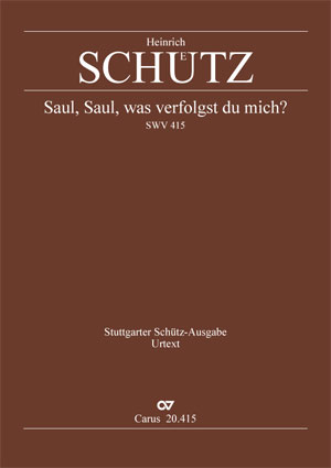 Heinrich Schütz: Saul, was verfolgst du mich - Noten | Carus-Verlag