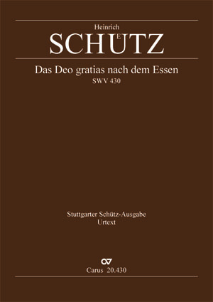 Heinrich Schütz: Das Deo gratias nach dem Essen - Noten | Carus-Verlag