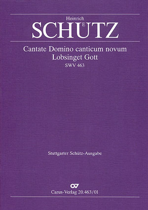 Heinrich Schütz: Cantate Domino canticum novum (Lobsinget Gott, dem Herrn) - Partition | Carus-Verlag