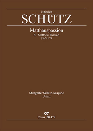 Heinrich Schütz: St. Matthew Passion - Sheet music | Carus-Verlag