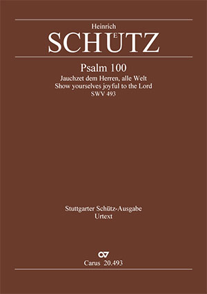 Heinrich Schütz: Psalm 100 - Sheet music | Carus-Verlag