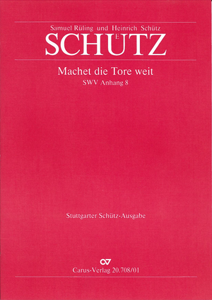 Thumbnail: Samuel Rüling (?) / Heinrich Schütz (früher zugeschrieben): Machet die Tore weit