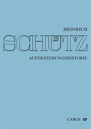 Heinrich Schütz: Account of the Resurrection of Jesus Christ