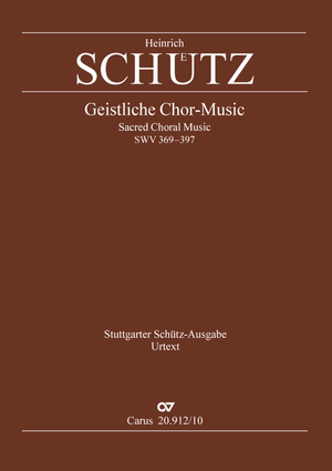 Stuttgarter Schütz-Ausgabe: Geistliche Chor-Music 1648 (Gesamtausgabe, Bd. 12). Paperback-Ausgabe - Partition | Carus-Verlag