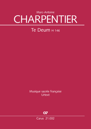 Marc-Antoine Charpentier: Te Deum