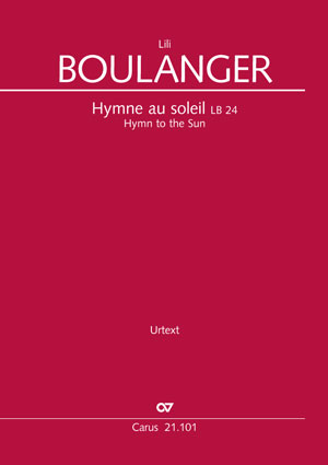 Lili Boulanger: Hymne au soleil - Noten | Carus-Verlag