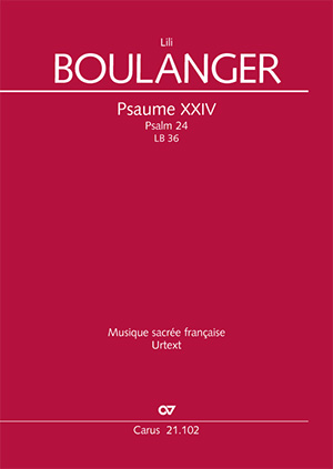 Lili Boulanger: Psalm 24 - Sheet music | Carus-Verlag