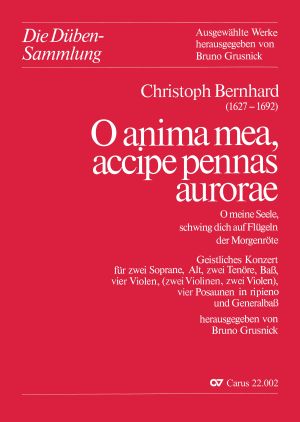 Christoph Bernhard: O anima mea, accipe pennas aurorae (O meine Seele schwing dich auf) - Noten | Carus-Verlag