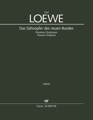 Das Sühnopfer des neuen Bundes Passions-Oratorium Dirigierpartitur