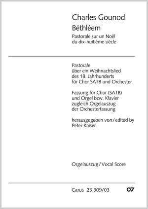 Béthléem (Bethlehem / Kommt, laßt uns sehen) Pastorale über ein Weihnachtslied des 18. Jahrhunderts Orgelauszug