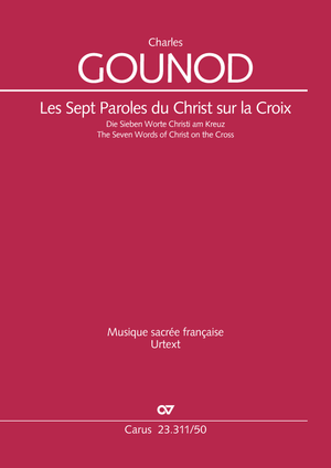 Thumbnail: Charles Gounod: Les Sept Paroles du Christ sur la Croix