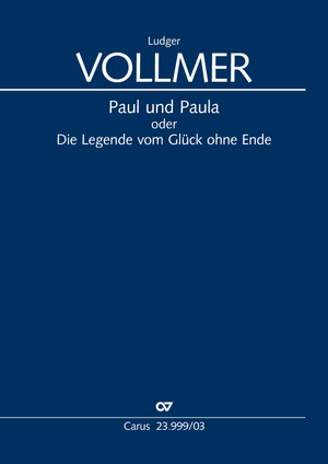 Paul und Paula oder Die Legende vom Glück ohne Ende Oper Klavierauszug