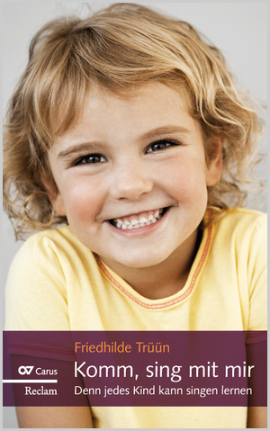 Komm, sing mit mir Denn jedes Kind kann singen lernen Buch