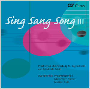 Sing Sang Song 3 - CDs, Choir Coaches, Medien | Carus-Verlag
