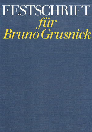 Thumbnail: Walter Blankenburg / Klaus D. Koch / Mark Jerome Bergaas / Ake Davidsson / Hans Erdmann / Ulrich Fabricius / Karl-Heinz Färber / Kurt Gudewill / Axel Helmer / Georg Karstädt / Kerala J. Snyder / Oskar Söhngen / Soren Sorensen / Dietrich Wölfel / Jan Bender: Festschrift für Bruno Grusnick