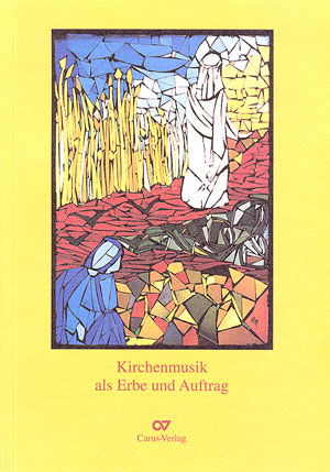 Kirchenmusik als Erbe und Auftrag Buch