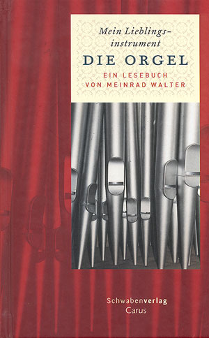 Mein Lieblingsinstrument - Die Orgel - Books | Carus-Verlag