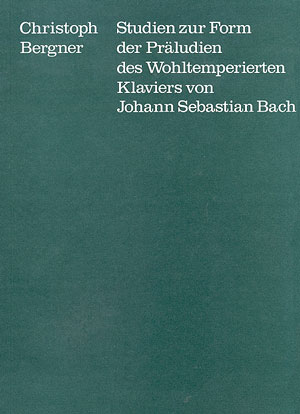 Studien zur Form der Präludien des Wohltemperierten Klaviers von J.S. Bach Book