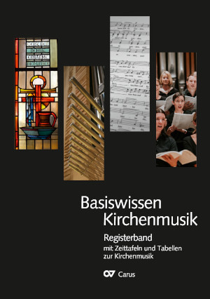 Thumbnail: Basiswissen Kirchenmusik: Registerband mit Zeittafeln und Tabellen zur Kirchenmusik